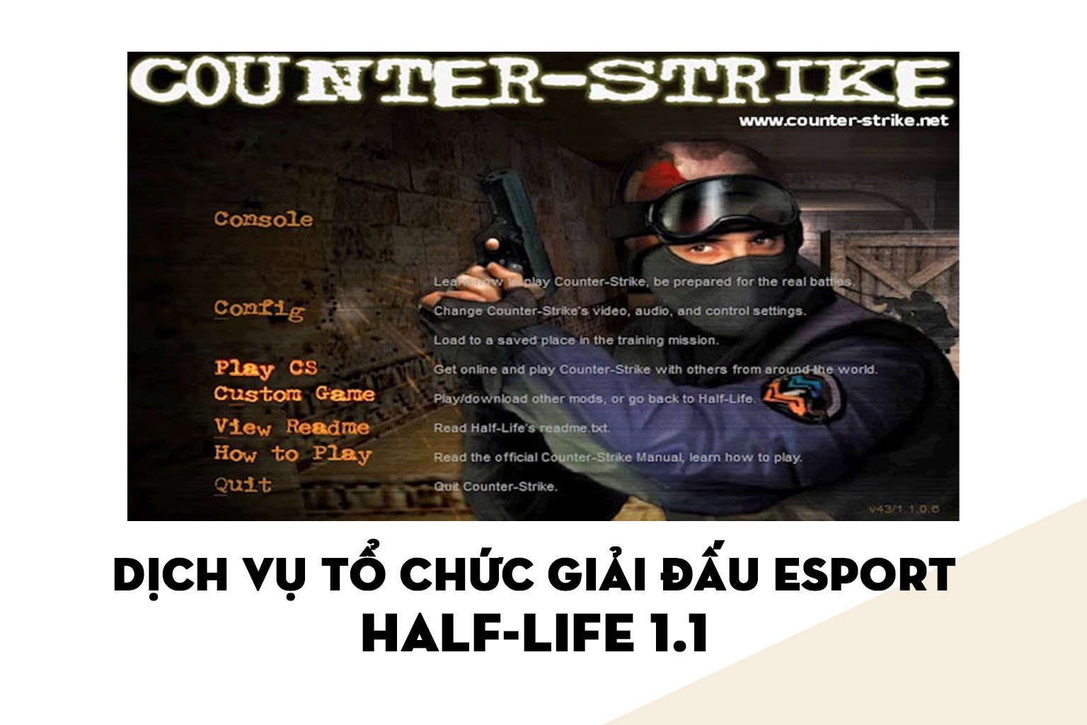 Dịch vụ Tổ chức Giải đấu Esport | HALF-LIFE 1.1
