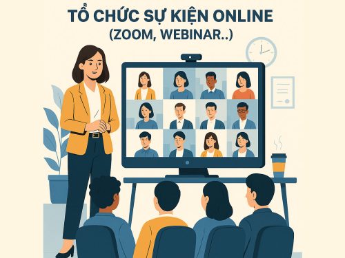 Tổ chức sự kiện online (Zoom, Webinar...)
